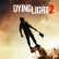 Dying Light 2: La mappa sarà 4 volte più grande di quella del primo capitolo