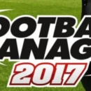 Football Manager 2017 sarà rivelato alle 21:00 di stasera