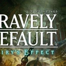 Immagine #7383 - Bravely Default: Fairy's Effect